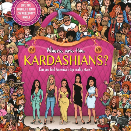 Where Are the Kardashians?: Search & Seek Book for Adults