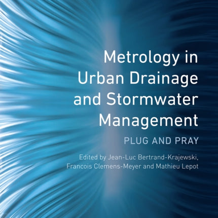 Metrology in Urban Drainage and Stormwater Management: Plug and pray