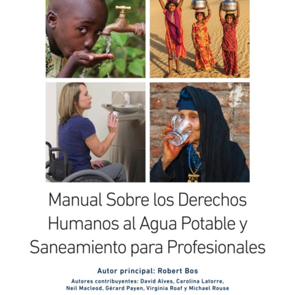 Manual Sobre los Derechos Humanos al Agua Potable y Saneamiento para Profesionales