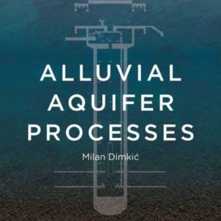 Alluvial Aquifer Processes