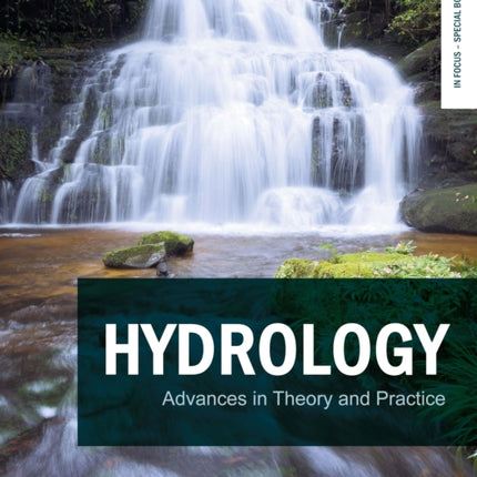 Hydrology: Advances in Theory and Practice