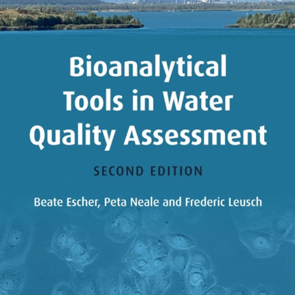 Bioanalytical Tools in Water Quality Assessment