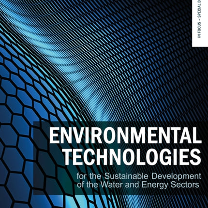 Environmental technologies for the sustainable development of the water and energy sectors