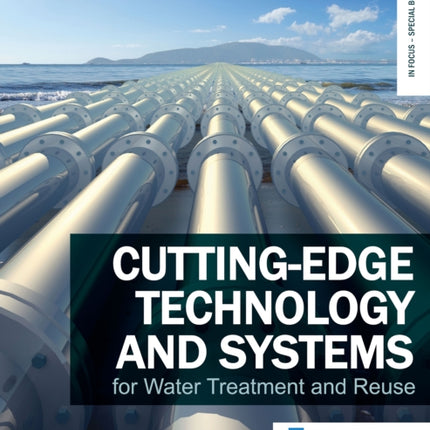 Cutting-edge Technology and Systems for Water Treatment and Reuse