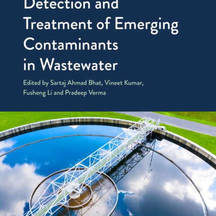 Detection and Treatment of Emerging Contaminants in Wastewater