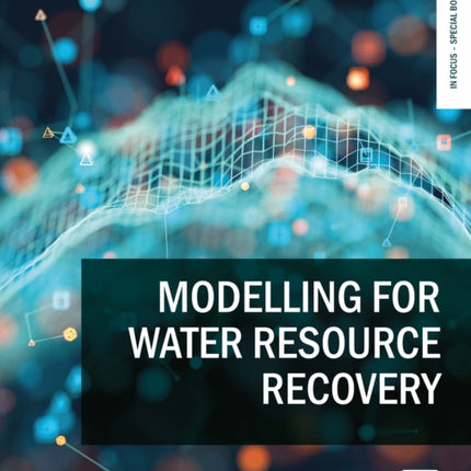 Modelling for Water Resource Recovery