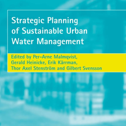 Strategic Planning of Sustainable Urban Water Management