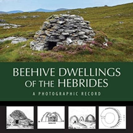 Beehive Dwellings of the Hebrides