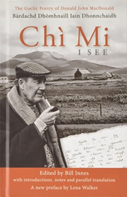 Chì Mi: The Gaelic Poetry of Donald John Macdonald