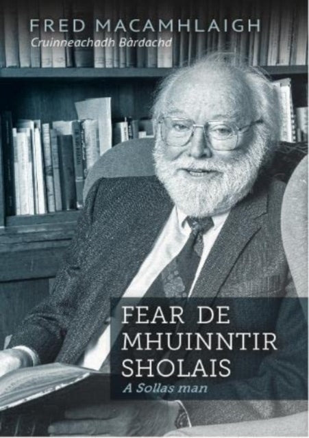 Fear De Mhuinntir Sholais: A Sollas Man