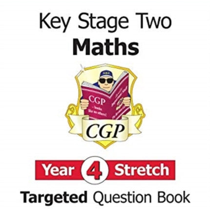 KS2 Maths Year 4 Stretch Targeted Question Book