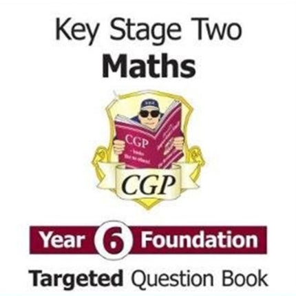 KS2 Maths Year 6 Foundation Targeted Question