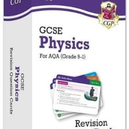 GCSE Physics AQA Revision Question Cards