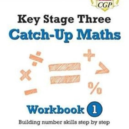 KS3 Maths Catch-Up Workbook 1 (with Answers)