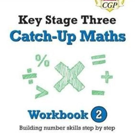 KS3 Maths Catch-Up Workbook 2 (with Answers)