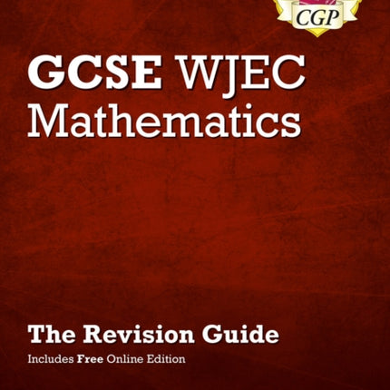 WJEC GCSE Maths Revision Guide with Online Edition