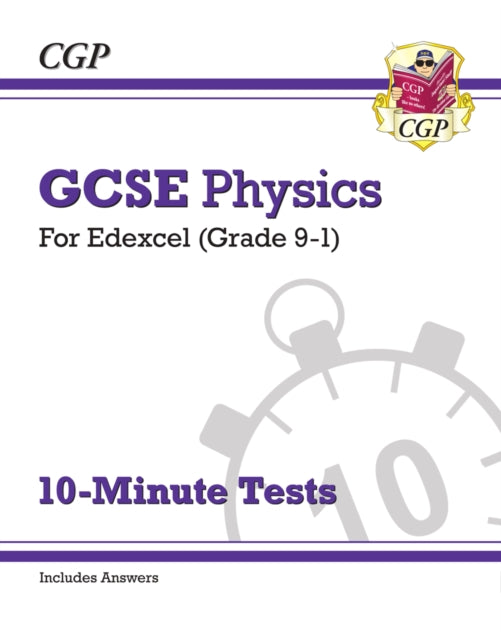 GCSE Physics: Edexcel 10-Minute Tests (includes