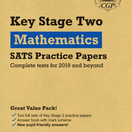 KS2 Maths SATS Practice Papers: Pack 2 - for the