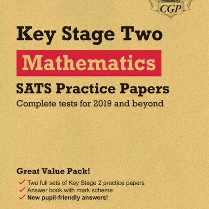 KS2 Maths SATS Practice Papers: Pack 4 - for the