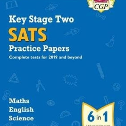 KS2 Complete SATS Practice Papers Pack 2: Science, Maths & English (for the 2024 tests)