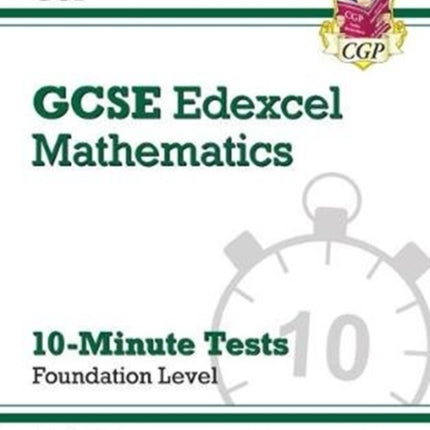 GCSE Maths Edexcel 10-Minute Tests - Foundation
