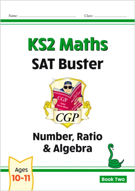 KS2 Maths SAT Buster: Number, Ratio & Algebra - Book 2 (for the 2024 tests)