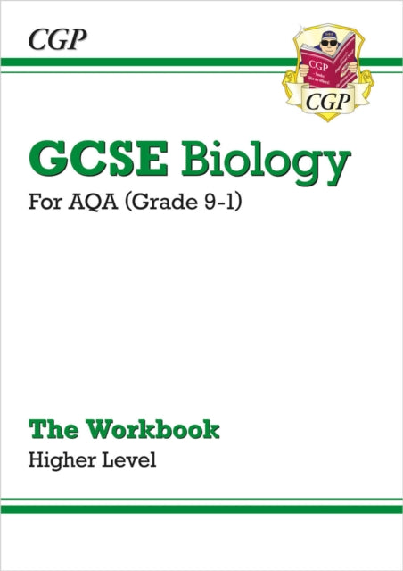 GCSE Biology: AQA Workbook - Higher