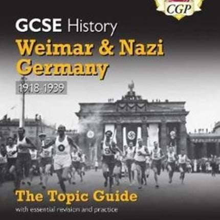 GCSE History Edexcel Topic Guide - Weimar and Nazi Germany, 1918-1939