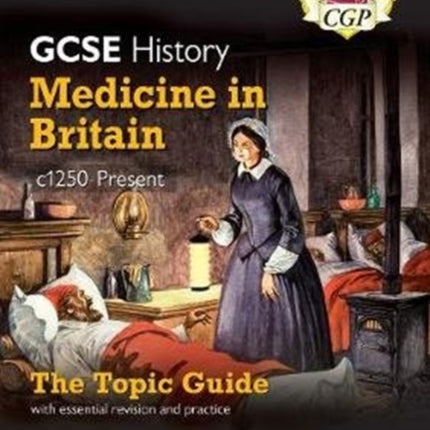 GCSE History Edexcel Topic Guide - Medicine in