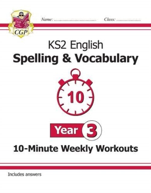 KS2 Year 3 English 10-Minute Weekly Workouts: