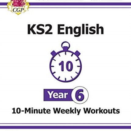 KS2 Year 6 English 10-Minute Weekly Workouts