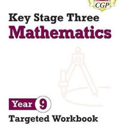 KS3 Maths Year 9 Targeted Workbook (with answers)