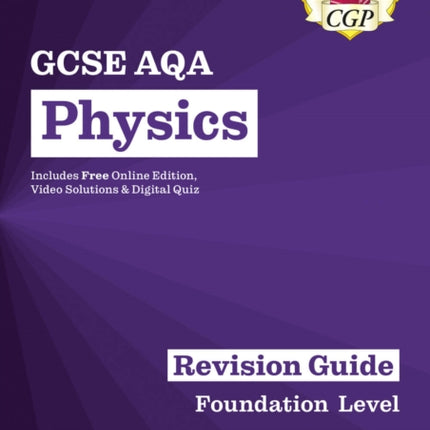 GCSE Physics AQA Revision Guide  Foundation