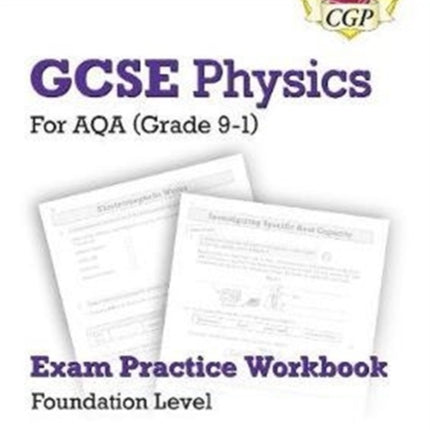 GCSE Physics AQA Exam Practice Workbook -