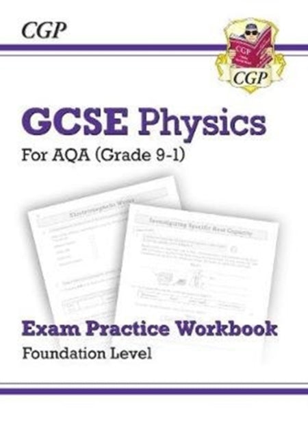 GCSE Physics AQA Exam Practice Workbook -