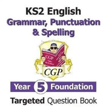 KS2 English Year 5 Foundation Grammar,