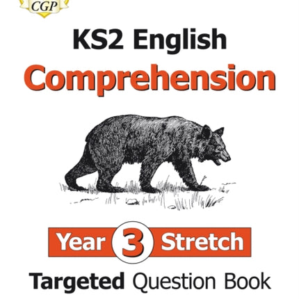 KS2 English Year 3 Stretch Reading Comprehension Targeted Question Book (+ Ans)