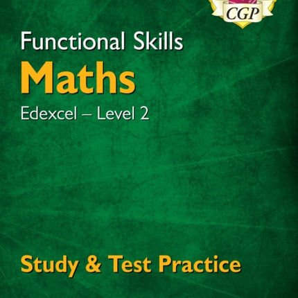 Functional Skills Maths: Edexcel Level 2 - Study & Test Practice