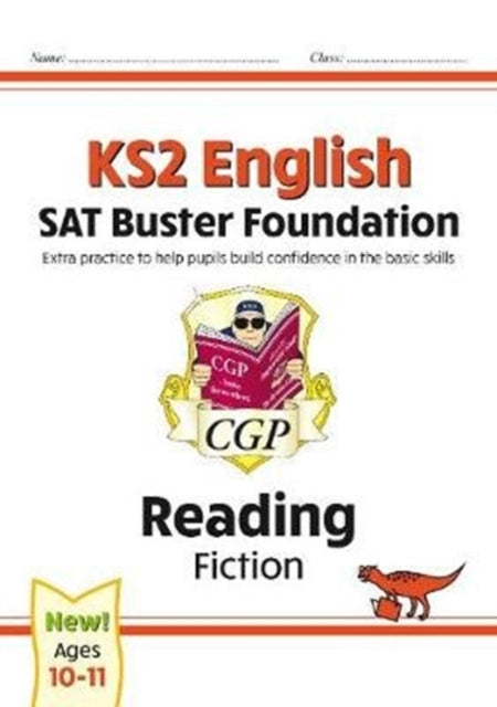 KS2 English Reading SAT Buster Foundation: