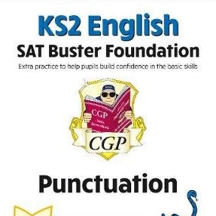 KS2 English SAT Buster Foundation: Punctuation