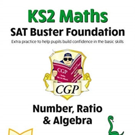 KS2 Maths SAT Buster Foundation: Number, Ratio &