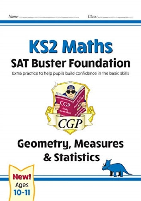 KS2 Maths SAT Buster Foundation: Geometry,