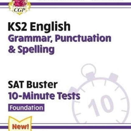 KS2 English SAT Buster 10-Minute Tests: Grammar,