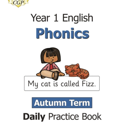 KS1 Phonics Year 1 Daily Practice Book: Autumn Term