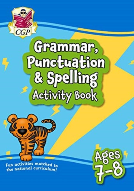 Grammar, Punctuation & Spelling Activity Book for