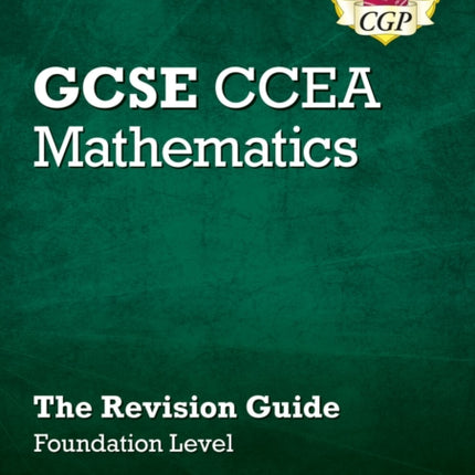 CCEA GCSE Maths Revision Guide Foundation with Online Edition