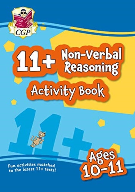 11+ Activity Book: Non-Verbal Reasoning - Ages