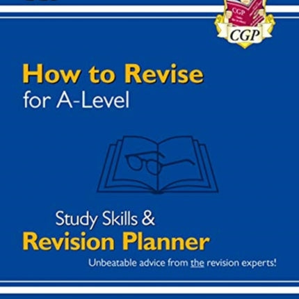 New How to Revise for A-Level: Study Skills &