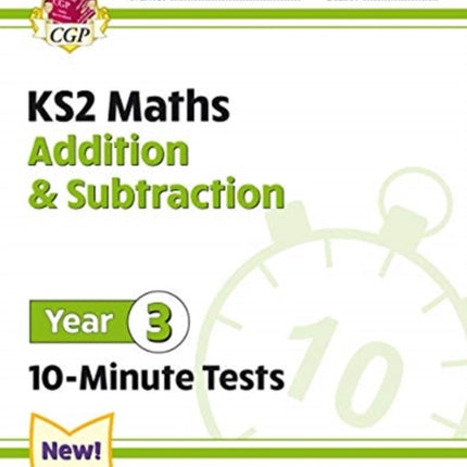 KS2 Year 3 Maths 10-Minute Tests: Addition &
