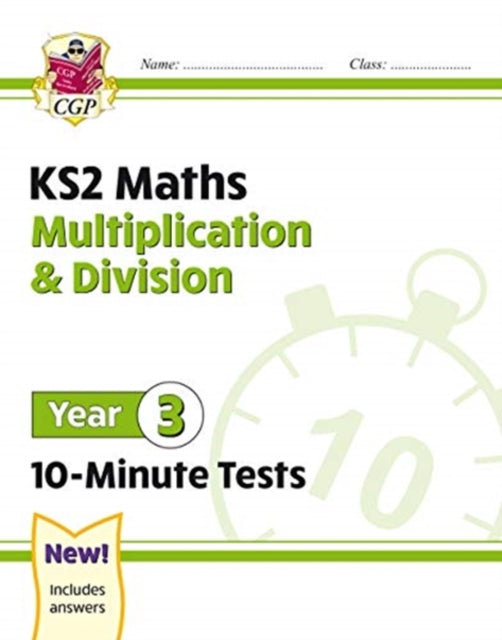 KS2 Year 3 Maths 10-Minute Tests: Multiplication